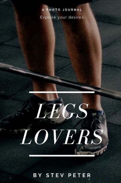 Cover for Stev Peter · Legs lovers (Paperback Book) (2019)