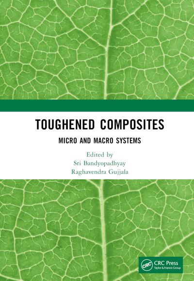 Toughened Composites: Micro and Macro Systems -  - Books - Taylor & Francis Ltd - 9780367353070 - December 9, 2022