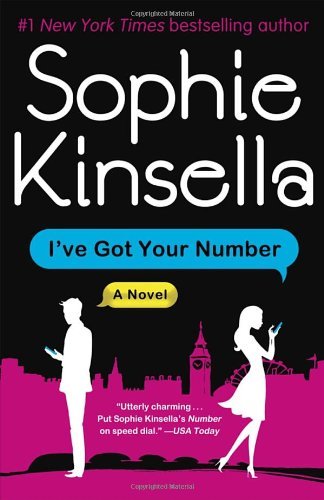 Cover for Sophie Kinsella · I've Got Your Number: a Novel (Paperback Book) [Reprint edition] (2013)