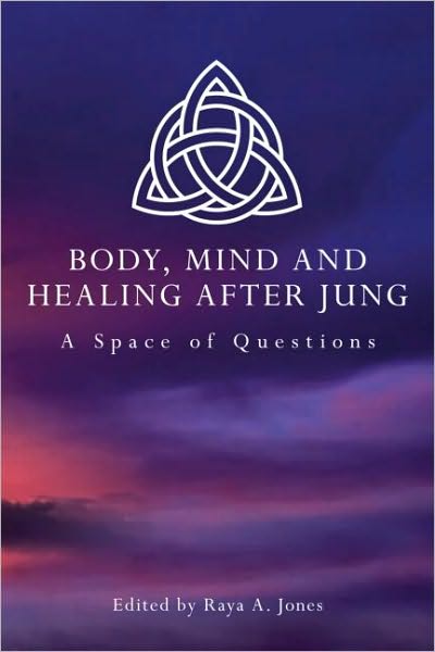 Cover for Merja Karalainen · Body, Mind and Healing After Jung: A Space of Questions (Paperback Book) (2010)