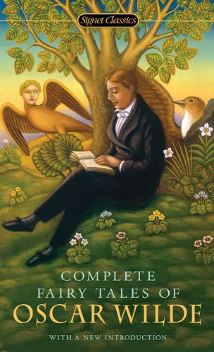 Complete Fairy Tales Of Oscar Wilde - Oscar Wilde - Books - Penguin Putnam Inc - 9780451531070 - October 7, 2008