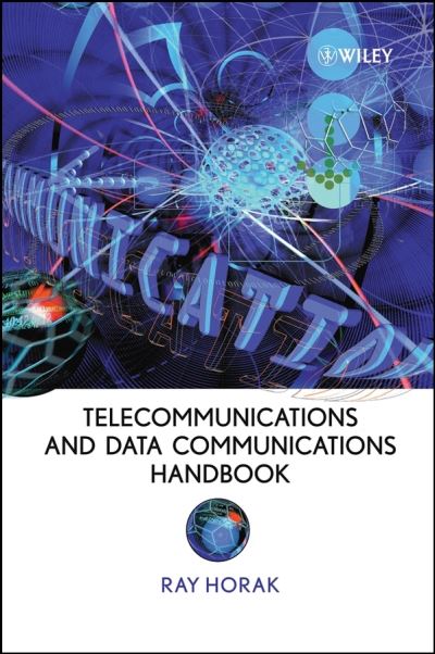 Cover for Horak, Ray (The Context Corporation) · Telecommunications and Data Communications Handbook (Hardcover Book) (2008)