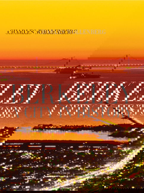 Cover for Charles M. Wollenberg · Berkeley: A City in History (Paperback Book) (2008)