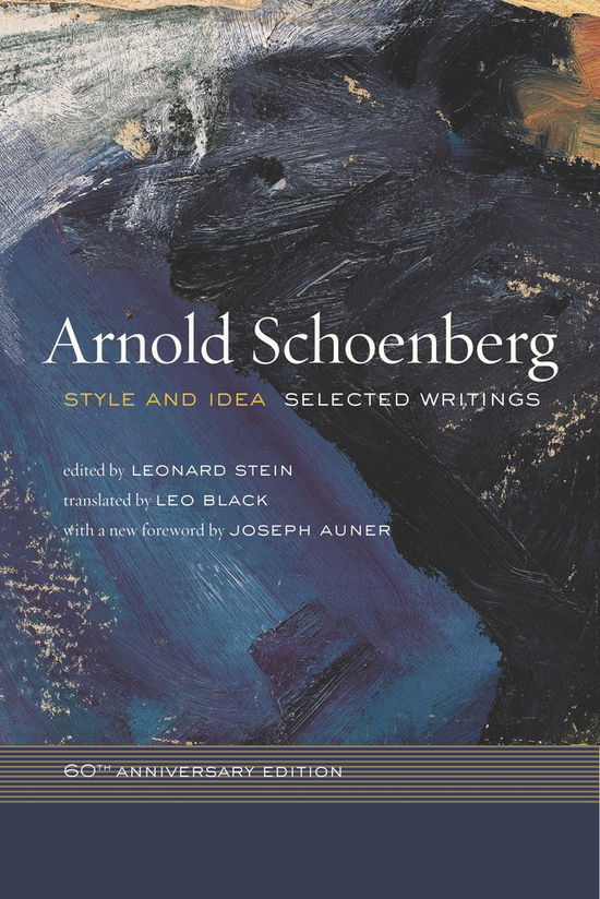 Cover for Arnold Schoenberg · Style and Idea: Selected Writings (Paperback Book) [60th Anniversary edition] (2010)