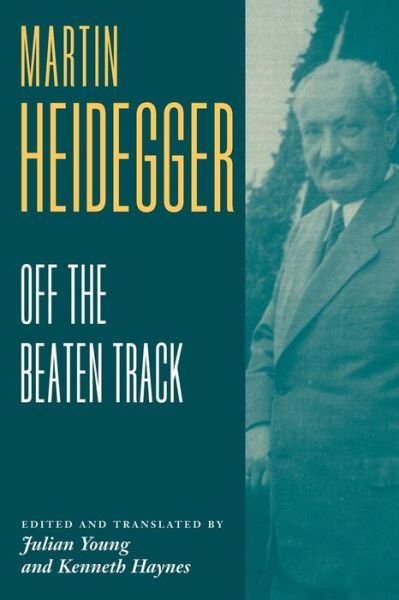 Cover for Martin Heidegger · Heidegger: Off the Beaten Track (Paperback Book) (2002)
