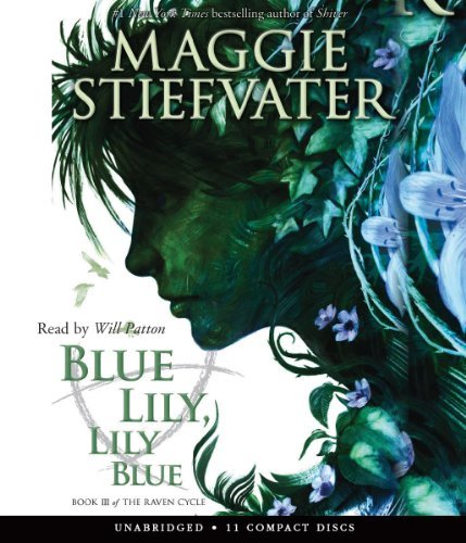 Cover for Maggie Stiefvater · Blue Lily, Lily Blue - Audio (The Raven Cycle) (Lydbok (CD)) (2014)