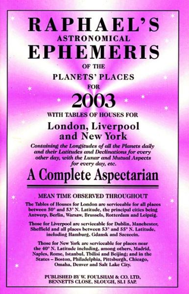 Cover for Edwin Raphael · Raphael's Astronomical Ephemeris of the Planets: With Tables of Houses for London, Liverpool and New York (Paperback Book) [2003 edition] (2002)