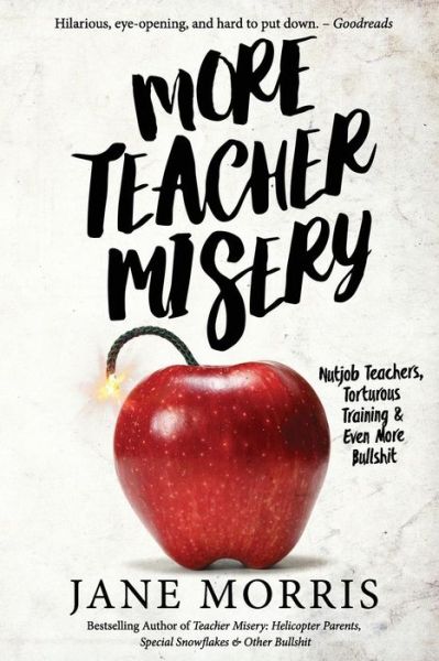 Cover for Jane Morris · More Teacher Misery (Paperback Book) (2018)