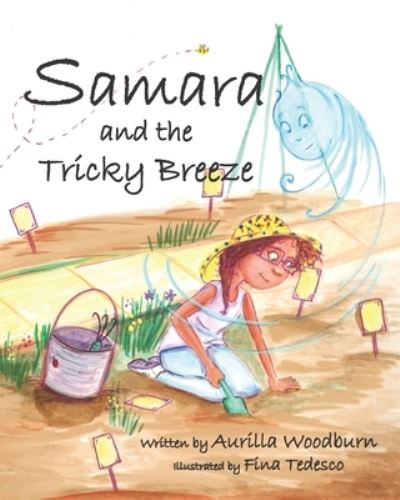 Cover for Aurilla Woodburn · Samara and the Tricky Breeze (Book) (2021)