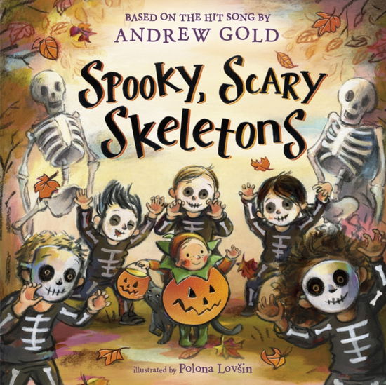 Spooky, Scary Skeletons - Andrew Gold - Books - Random House USA Inc - 9780593903070 - August 12, 2025