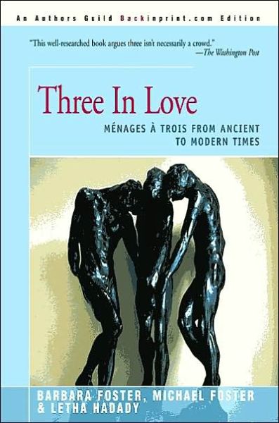 Cover for Letha Hadady · Three in Love: Menages a Trois from Ancient to Modern Times (Paperback Book) (2000)