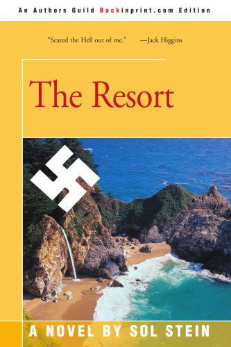 The Resort - Sol Stein - Livres - Backinprint.com - 9780595350070 - 13 juin 2005