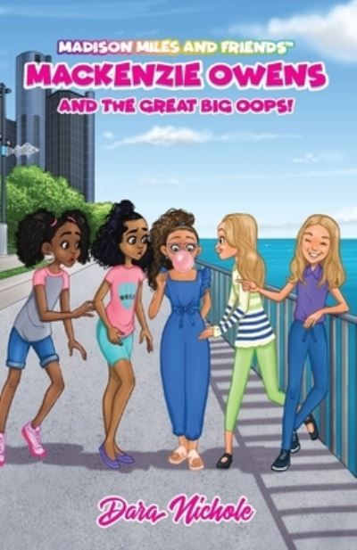 Cover for Dara Nichole · Mackenzie Owens and the great, big Oops! (Paperback Book) (2021)