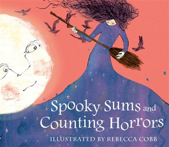 Cover for Rebecca Cobb · Spooky Sums and Counting Horrors (Hardcover bog) (2006)