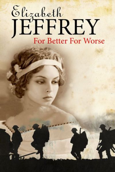 Cover for Elizabeth Jeffrey · For Better, for Worse (Hardcover Book) [Large Print edition] (2016)