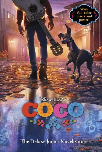 Cover for Angela Cervantes · Coco: The Deluxe Junior Novelization (Disney / Pixar Coco) (Book) (2017)