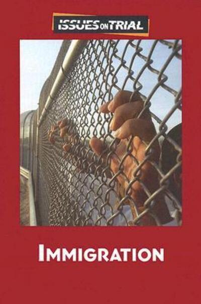 Cover for Mitchell Young · Immigration (Issues on Trial) (Hardcover Book) (2007)