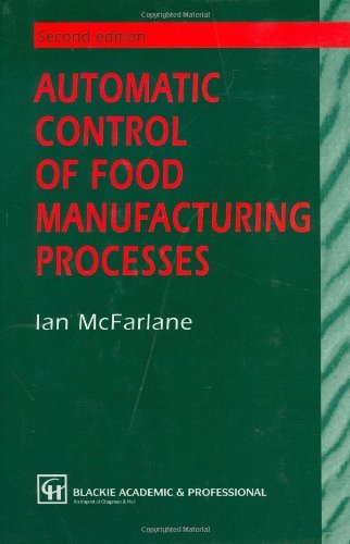 Ian Mcfarlane · Automatic Control of Food Manufacturing Processes (Hardcover Book) [2nd Ed. 1995 edition] (1995)