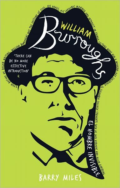 William Burroughs: El Hombre Invisible - Barry Miles - Bøker - Ebury Publishing - 9780753507070 - 5. september 2002