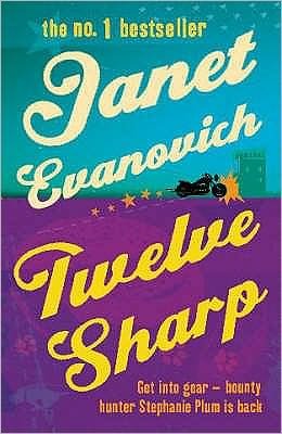 Cover for Janet Evanovich · Twelve Sharp: A hilarious mystery full of temptation, suspense and chaos (Paperback Bog) (2007)