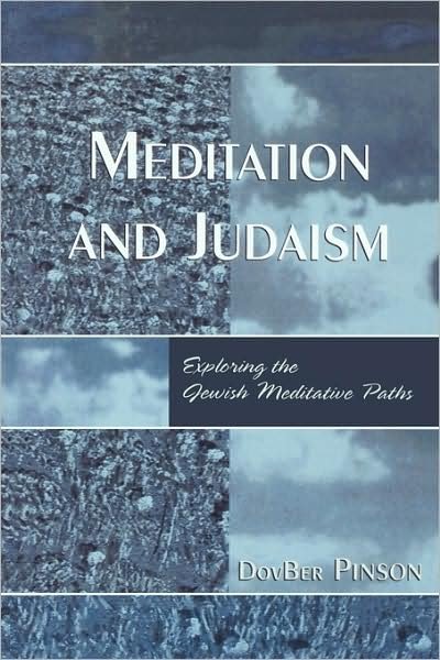 Cover for DovBer Pinson · Meditation and Judaism: Exploring the Jewish Meditative Paths (Paperback Bog) (2004)