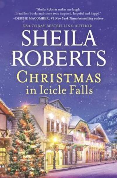 Cover for Sheila Roberts · Christmas in Icicle Falls (Life in Icicle Falls) (Book) (2017)