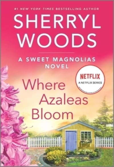 Cover for Sherryl Woods · Where Azaleas Bloom (Paperback Book) (2022)