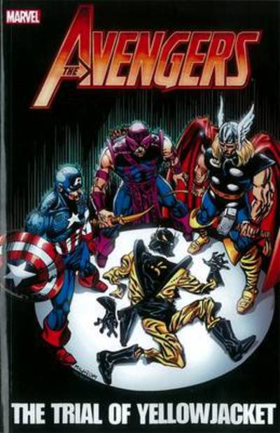 Cover for Jim Shooter · Avengers: The Trial of Yellowjacket (Paperback Book) (2012)