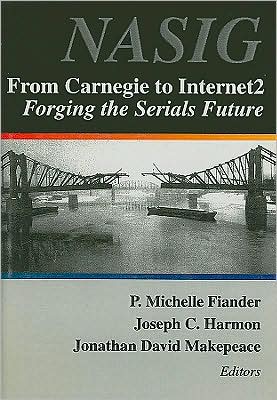 Cover for P. Michelle Flander · From Carnegie to Internet2: Forging the Serial's Future (Hardcover Book) (2000)