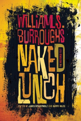 Naked Lunch - William S Burroughs - Livros - Grove Press - 9780802122070 - 16 de julho de 2013