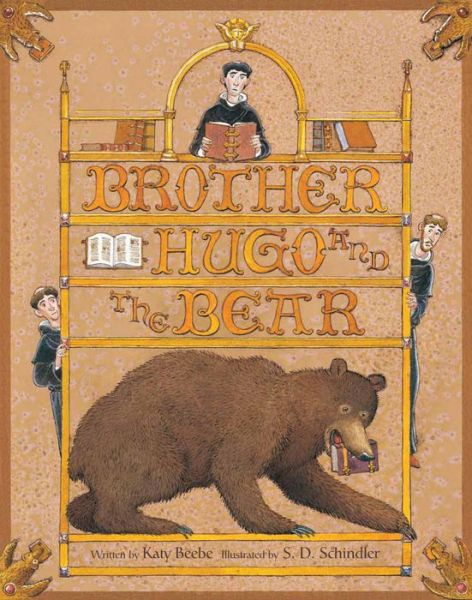 Cover for Katy Beebe · Brother Hugo and the Bear (Innbunden bok) (2014)