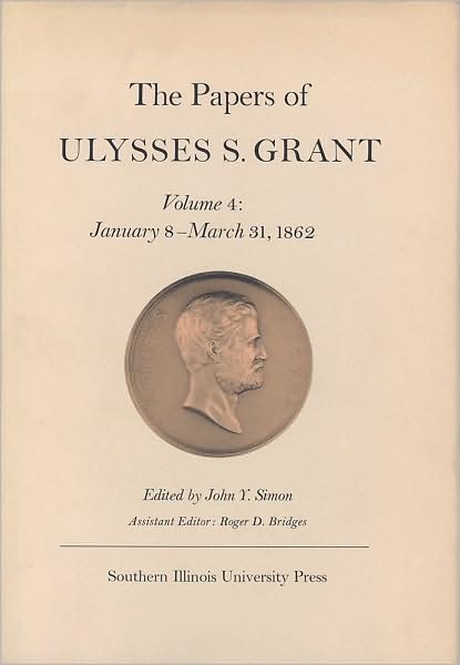 Cover for Ulysses S. Grant · The Papers of Ulysses S. Grant (Jan.8th-apr.5th 1862) (Gebundenes Buch) (1972)