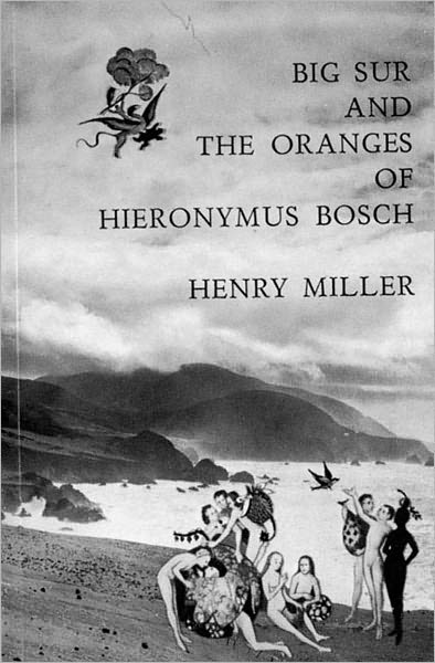 Cover for Henry Miller · Big Sur and the Oranges of Hieronymus Bosch (Paperback Bog) (1957)