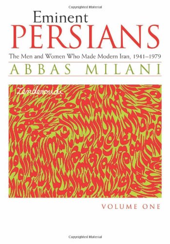 Cover for Abbas Milani · Eminent Persians: The Men and Women Who Made Modern Iran, 1941-1979, Volumes One and Two (Hardcover Book) (2008)