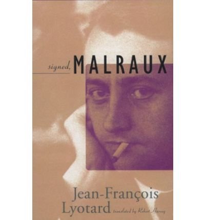 Cover for Jean-Francois Lyotard · Signed, Malraux (Paperback Bog) (2001)