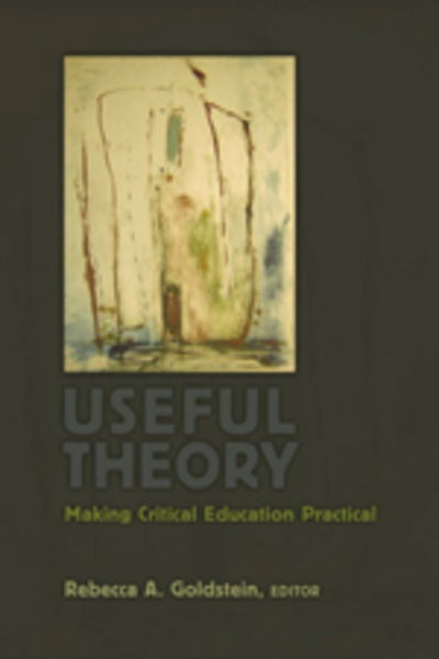 Cover for Useful Theory: Making Critical Education Practical - Counterpoints (Paperback Book) (2007)