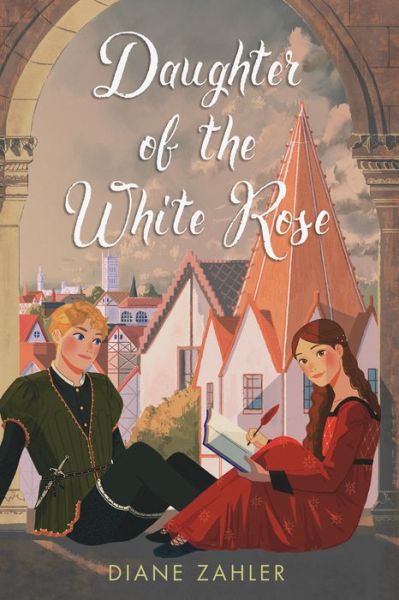 Cover for Diane Zahler · Daughter of the White Rose (Hardcover Book) (2021)