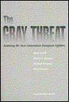 Cover for Mark A. Lorell · The Gray Threat: Assessing the Next Generation European Fighters (Paperback Book) (1995)