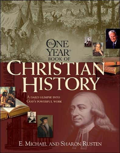 Cover for Sharon O Rusten · One Year Christian History, The (One Year Books) (Paperback Book) (2003)