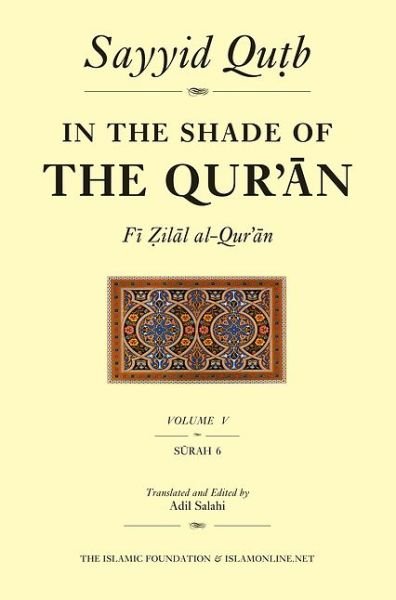 Cover for Sayyid Qutb · In the Shade of the Qur'an Vol. 5 (Fi Zilal al-Qur'an): Surah 6 Al-An'am - In the Shade of the Qur'an (Pocketbok) (2015)
