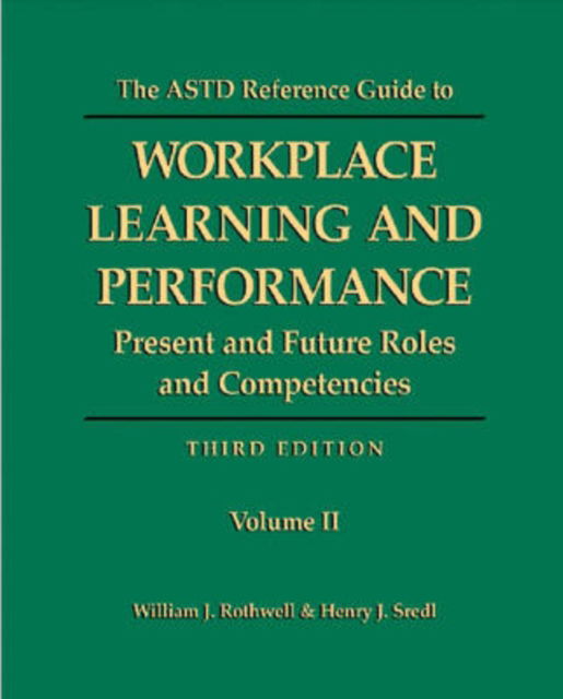 Cover for William Rothwell · ASTD Reference Guide to Workplace Learning and Performance (Hardcover Book) [Third edition] (2000)