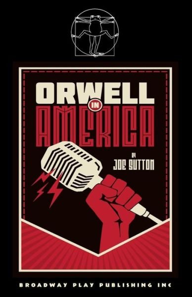 Cover for Joe Sutton · Orwell In America (Pocketbok) (2017)