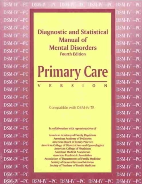 Cover for American Psychiatric Association · DSM-IV Primary Care: Diagnostic and Statistical Manual of Mental Disorder (Pocketbok) [4th edition] (1995)