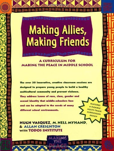 Cover for Todos Institute · Making Allies, Making Friends: a Curriculum for Making the Peace in Middle School (Paperback Book) (2003)