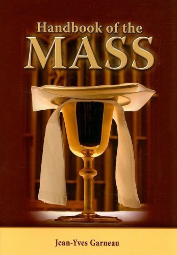 Handbook of the Mass - Jean-yves Garneau - Books - Catholic Book Publishing Corp - 9780899421070 - December 1, 2008