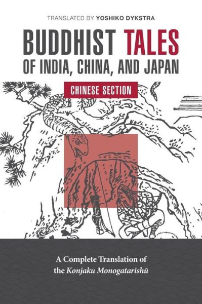 Cover for Yoshiko Dykstra · Buddhist Tales of India, China, and Japan: Chinese Section (Paperback Book) (2015)