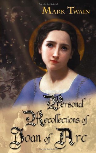 Cover for Samuel Langhorne Clemens · Personal Recollections of Joan of Arc (Paperback Book) (2009)