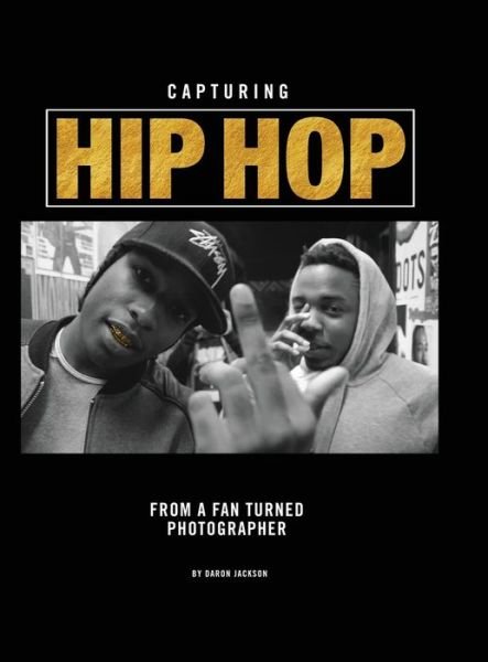 Cover for Daron Jackson · Capturing Hip Hop (Paperback Bog) (2015)