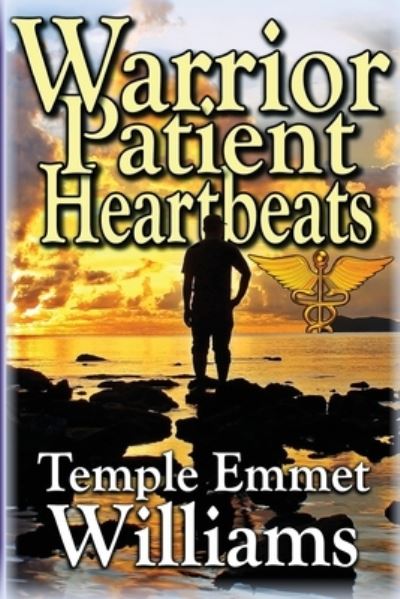 Cover for Temple Emmet Williams · Warrior Patient Heartbeats (Pocketbok) (2018)