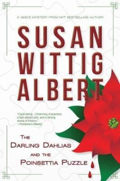 Cover for Susan Wittig Albert · The Darling Dahlias and the Poinsettia Puzzle (Inbunden Bok) (2018)